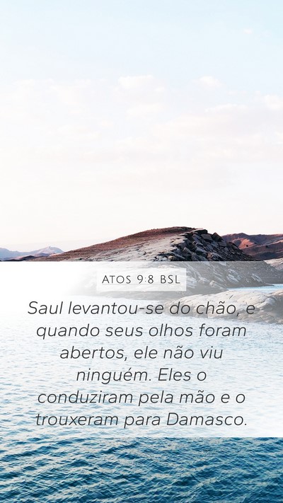 Atos 9:8 BSL Bible Verse Image