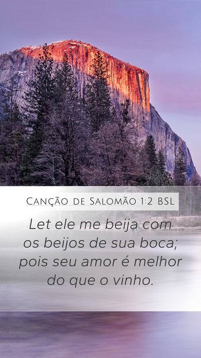 Canção de Salomão 1:2 BSL Bible Verse Image