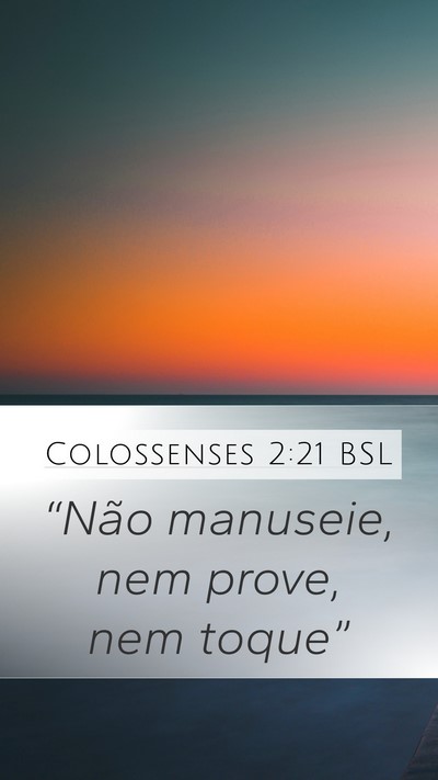 Colossenses 2:21 BSL Bible Verse Image