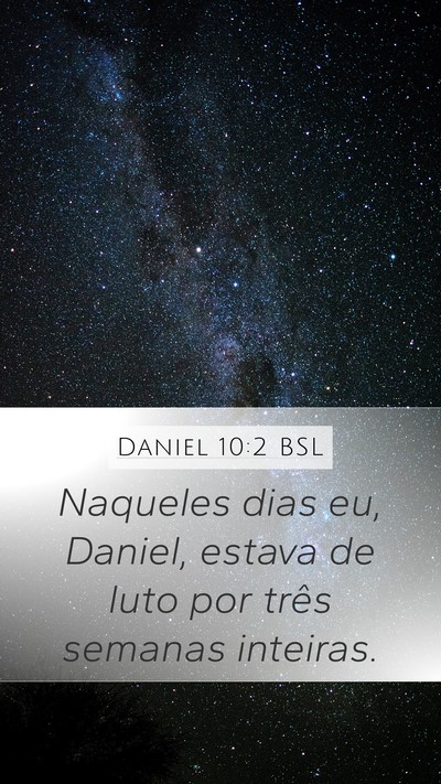 Daniel 10:2 BSL Bible Verse Image