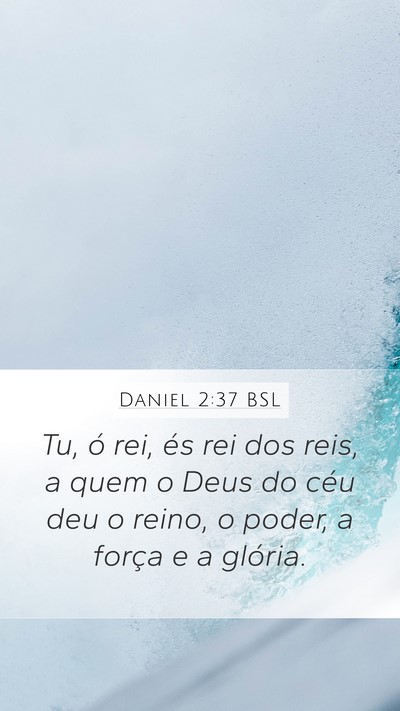 Daniel 2:37 BSL Bible Verse Image