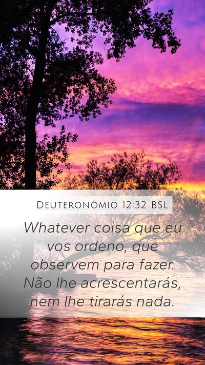 Deuteronômio 12:32 BSL Bible Verse Image