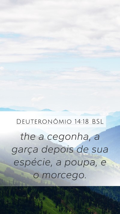 Deuteronômio 14:18 BSL Mobile Phone Wallpaper - the a cegonha, a garça depois de sua espécie, a - Mobile Bible Verse Wallpaper