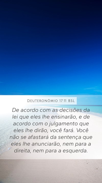 Deuteronômio 17:11 BSL Mobile Phone Wallpaper - De acordo com as decisões da lei que eles lhe - Mobile Bible Verse Wallpaper