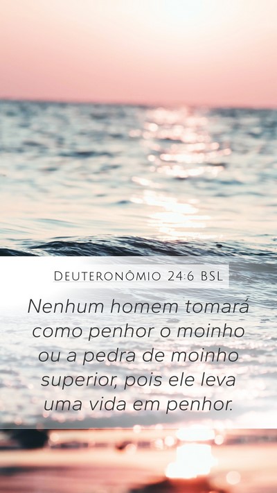 Deuteronômio 24:6 BSL Bible Verse Image