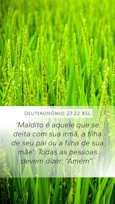 Deuteronômio 27:22 BSL Mobile Phone Wallpaper - 'Maldito é aquele que se deita com sua irmã, a - Mobile Bible Verse Wallpaper