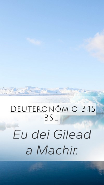 Deuteronômio 3:15 BSL Bible Verse Image