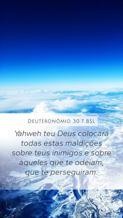 Deuteronômio 30:7 BSL Mobile Phone Wallpaper - Yahweh teu Deus colocará todas estas maldições - Mobile Bible Verse Wallpaper
