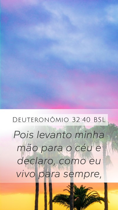 Deuteronômio 32:40 BSL Bible Verse Image