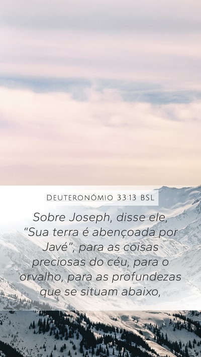 Deuteronômio 33:13 BSL Bible Verse Image