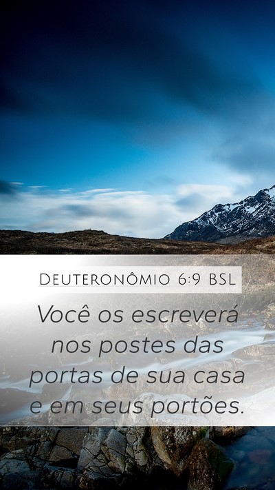 Deuteronômio 6:9 BSL Mobile Phone Wallpaper - Você os escreverá nos postes das portas de sua - Mobile Bible Verse Wallpaper