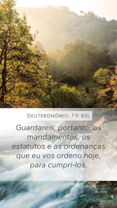 Deuteronômio 7:11 BSL Mobile Phone Wallpaper - Guardareis, portanto, os mandamentos, os - Mobile Bible Verse Wallpaper