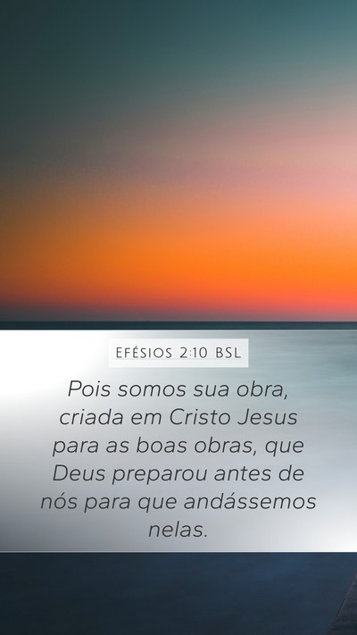 Efésios 2:10 BSL Bible Verse Image