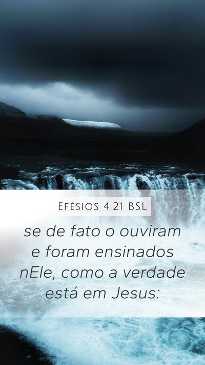 Efésios 4:21 BSL Bible Verse Image