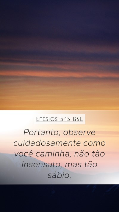 Efésios 5:15 BSL Bible Verse Image