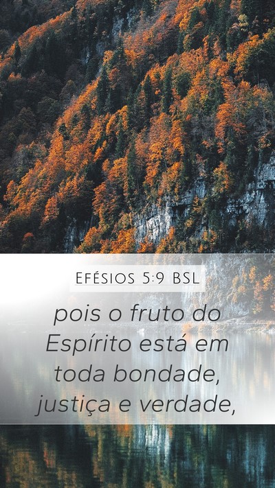 Efésios 5:9 BSL Bible Verse Image