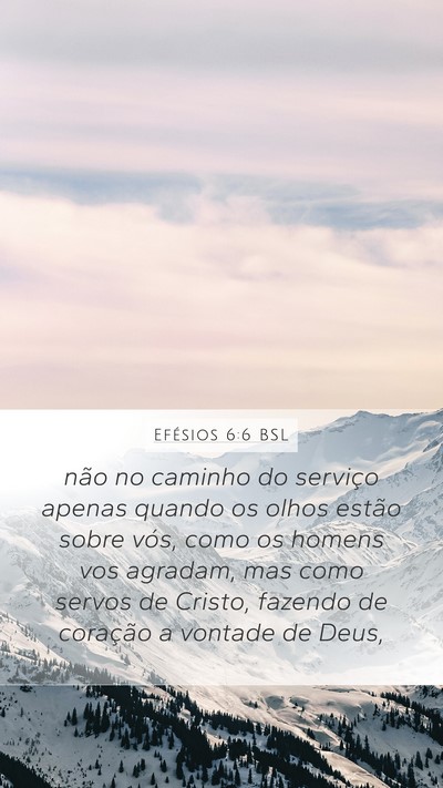Efésios 6:6 BSL Bible Verse Image
