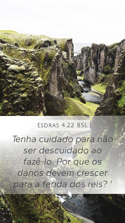 Esdras 4:22 BSL Bible Verse Image