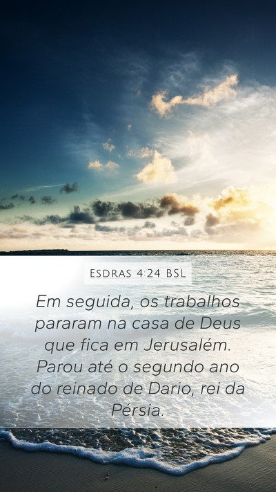 Esdras 4:24 BSL Bible Verse Image