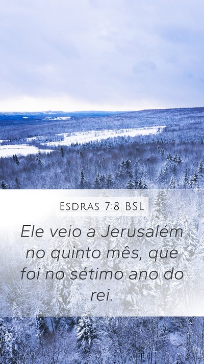 Esdras 7:8 BSL Bible Verse Image