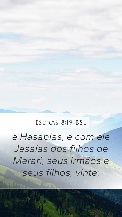 Esdras 8:19 BSL Bible Verse Image