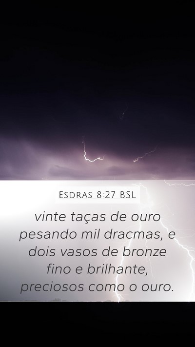 Esdras 8:27 BSL Bible Verse Image