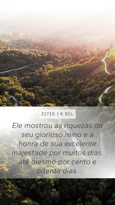 Ester 1:4 BSL Bible Verse Image