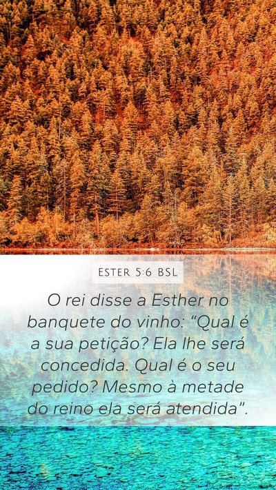Ester 5:6 BSL Bible Verse Image