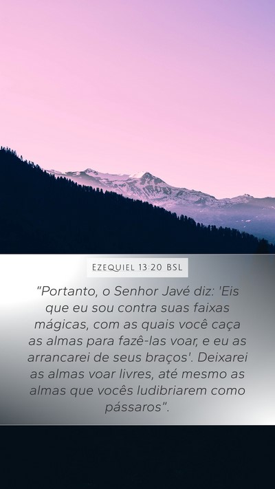 Ezequiel 13:20 BSL Bible Verse Image