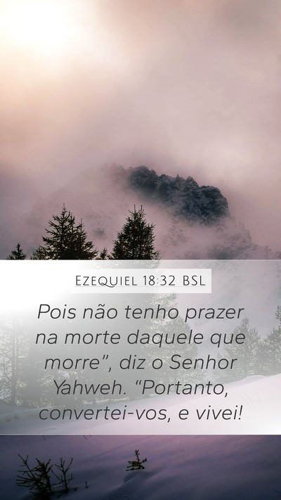 Ezequiel 18:32 BSL Bible Verse Image