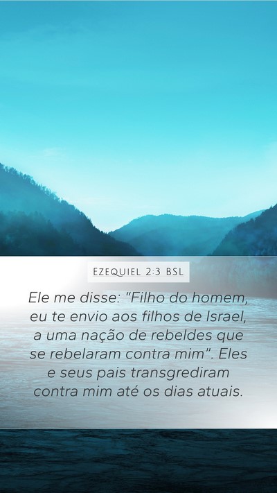 Ezequiel 2:3 BSL Bible Verse Image