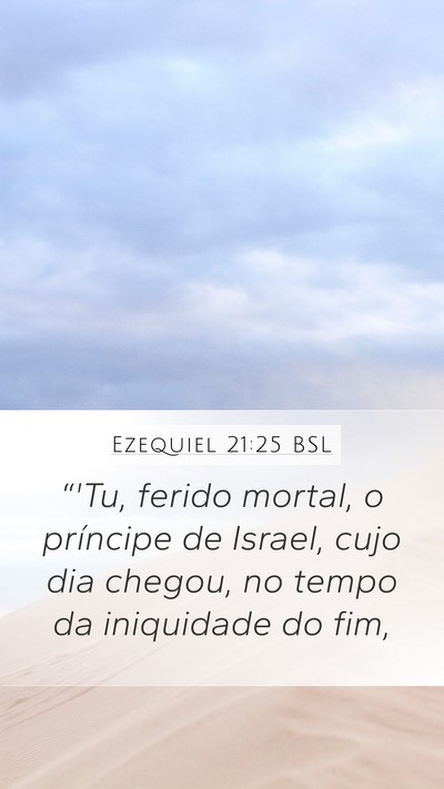 Ezequiel 21:25 BSL Bible Verse Image