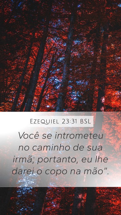 Ezequiel 23:31 BSL Bible Verse Image