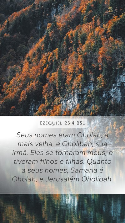 Ezequiel 23:4 BSL Bible Verse Image