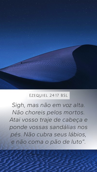 Ezequiel 24:17 BSL Bible Verse Image