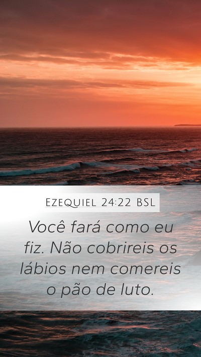 Ezequiel 24:22 BSL Bible Verse Image