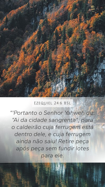 Ezequiel 24:6 BSL Bible Verse Image