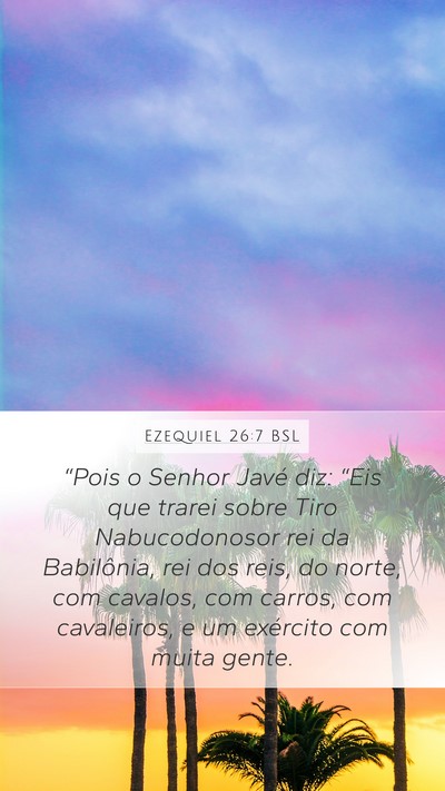 Ezequiel 26:7 BSL Bible Verse Image