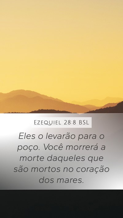 Ezequiel 28:8 BSL Bible Verse Image