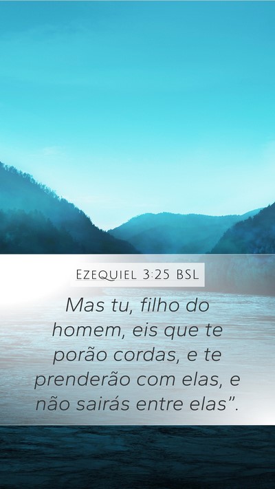 Ezequiel 3:25 BSL Bible Verse Image