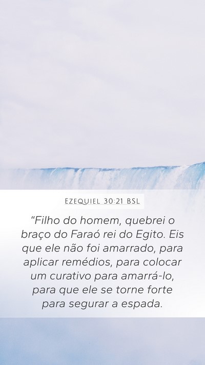 Ezequiel 30:21 BSL Bible Verse Image
