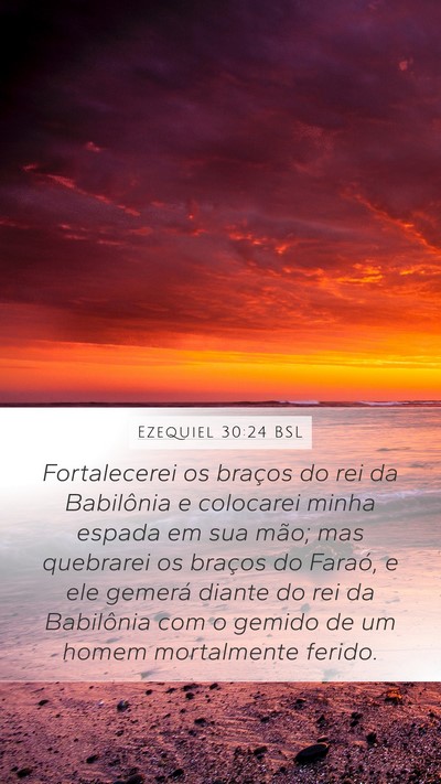 Ezequiel 30:24 BSL Bible Verse Image