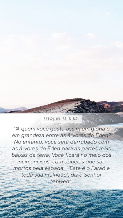 Ezequiel 31:18 BSL Bible Verse Image
