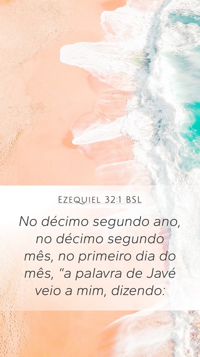 Ezequiel 32:1 BSL Bible Verse Image
