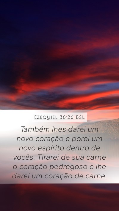 Ezequiel 36:26 BSL Bible Verse Image