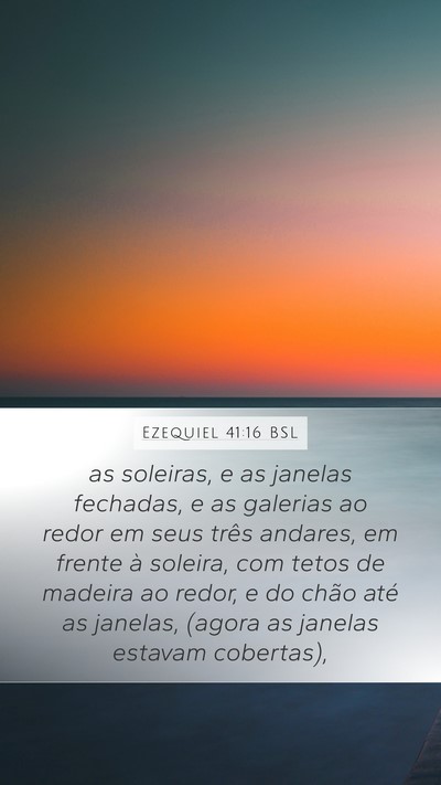 Ezequiel 41:16 BSL Bible Verse Image