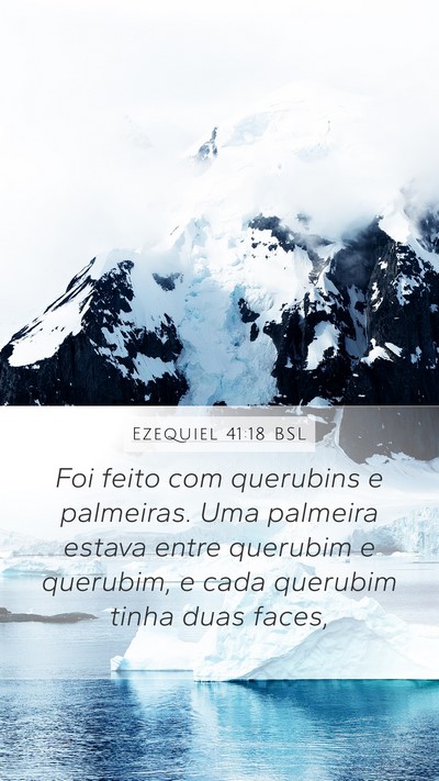 Ezequiel 41:18 BSL Bible Verse Image