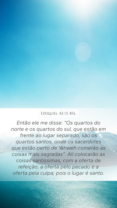 Ezequiel 42:13 BSL Bible Verse Image
