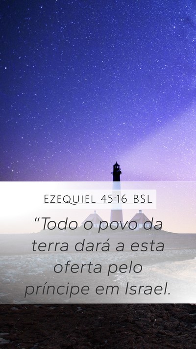 Ezequiel 45:16 BSL Bible Verse Image