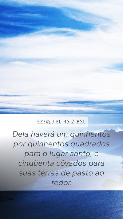 Ezequiel 45:2 BSL Bible Verse Image